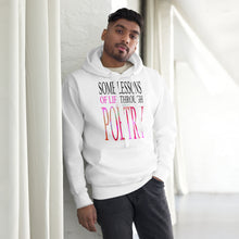 Load image into Gallery viewer, Some Lessons of Life Through Poetry Unisex Hoodie