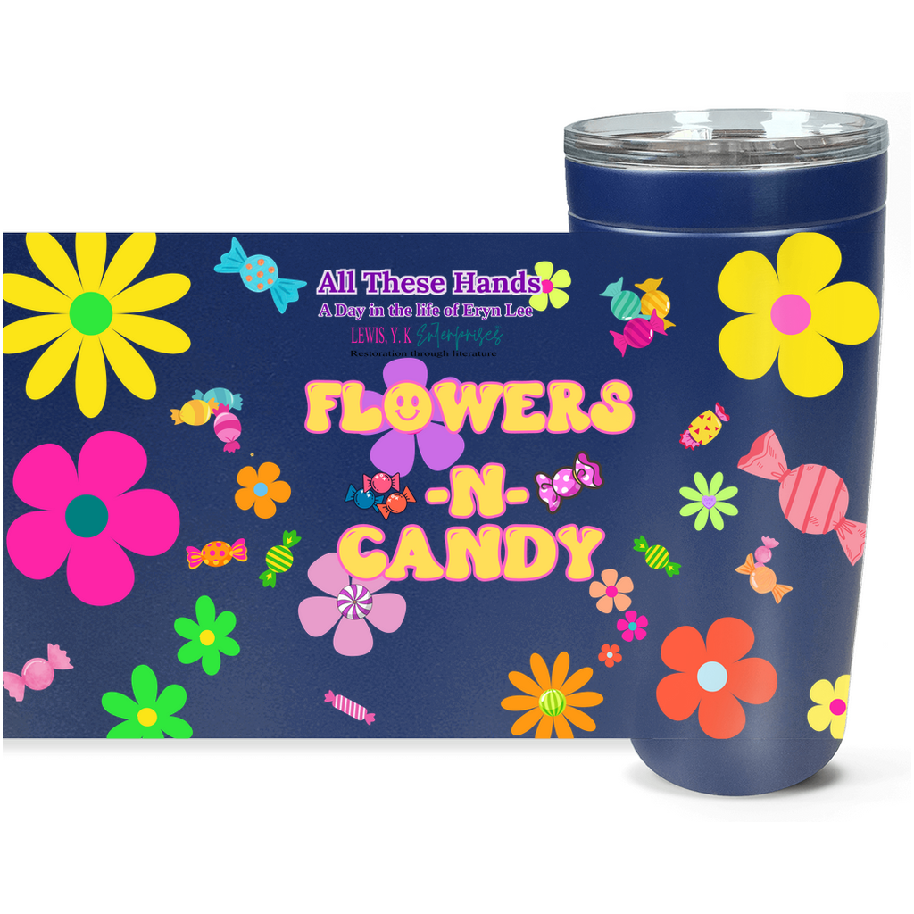 Flowers-n-Candy Edition Viking Stainless Steel Tumbler