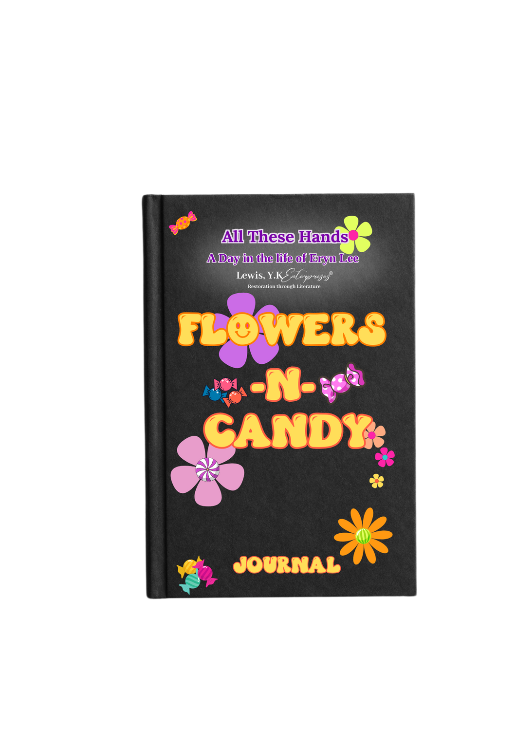 Flowers-n-Candy Journal by Lewis, Y. K