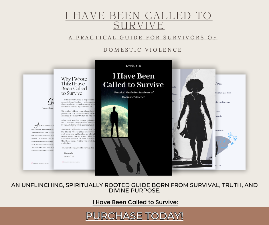 Domestic Violence Survival Guide | I Have Been Called to Survive by Lewis, Y. K