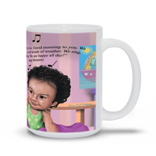 Load image into Gallery viewer, The Good Morning Song Mug
