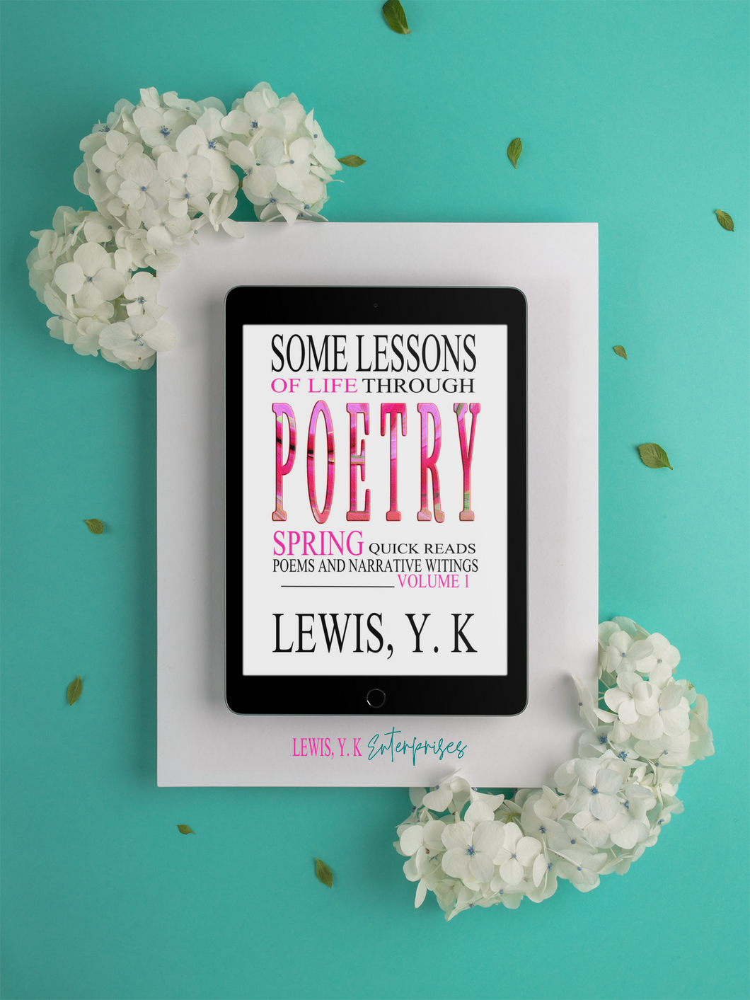 Some Lessons of Life Through Poetry Spring Vol. 1 | Epub ebook ISBN: 978-1-95086-02-6